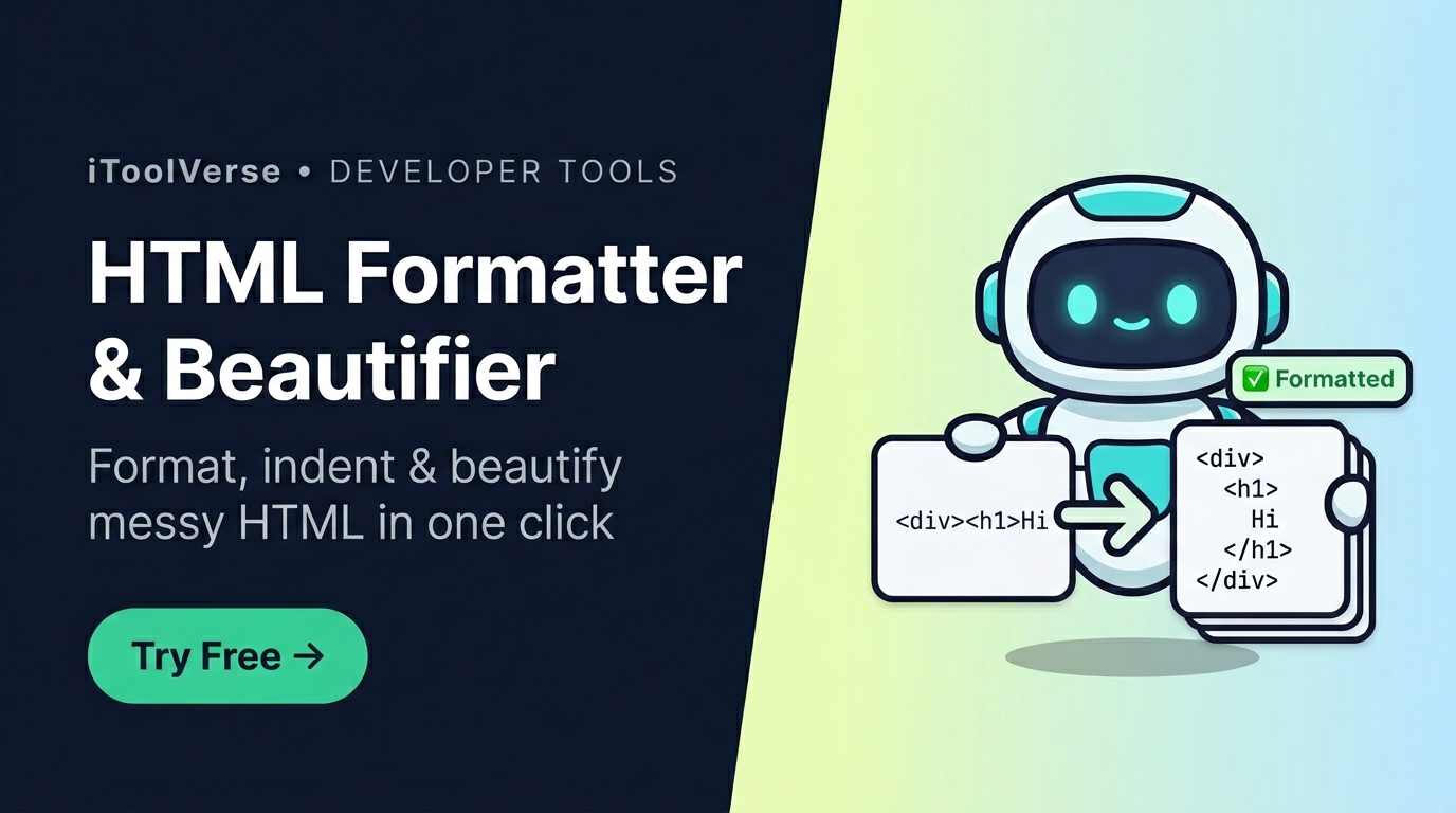 HTML Formatter - Beautify and Format HTML Code Online | iToolVerse